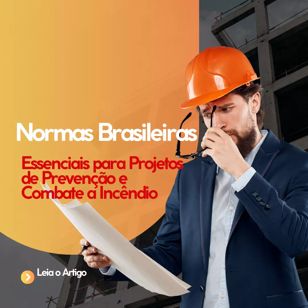 Normas Brasileiras Essenciais para Projetos de Prevenção e Combate a Incêndio